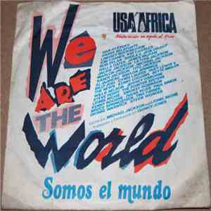 USA For Africa - Somos El Mundo = We Are The World