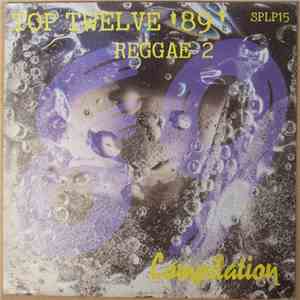 Various - Top Twelve '89' Reggae 2