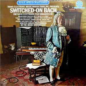 Walter Carlos - Switched-On Bach