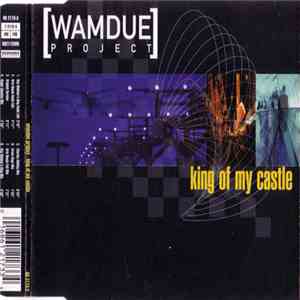 Wamdue Project - King Of My Castle