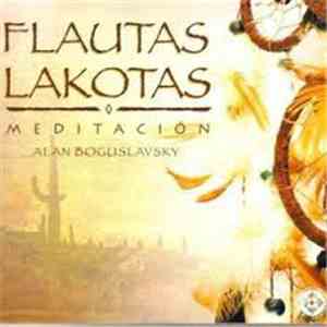 Alan Boguslavsky - Flautas Lakotas: Meditación