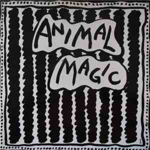 Animal Magic  - Get It Right