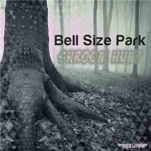 Bell Size Park - Shroom Hunt
