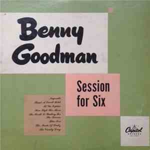 Benny Goodman - Session For Six