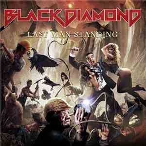 Black Diamond  - Last Man Standing