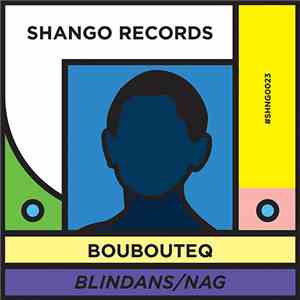 Boubouteq - Blindans/Nag