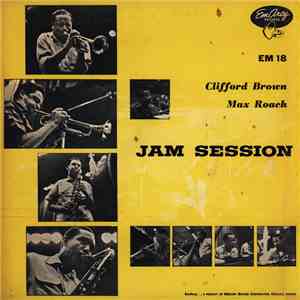 Clifford Brown And Max Roach - Jam Session