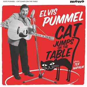 Elvis Pummel - Cat Jumps On The Table