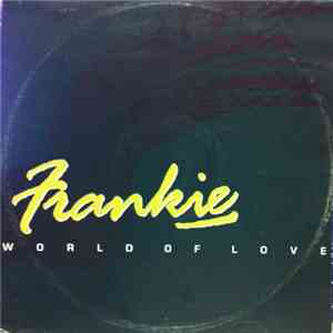Frankie - World Of Love