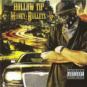 Hollow Tip - Money & Bullets
