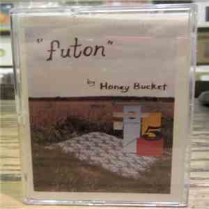 Honey Bucket - Futon