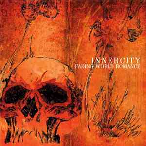 Innercity - Fading World Romance