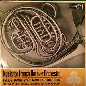 James Stagliano, Arthur Berv, Richard Dunn , The Kapp Sinfonietta - Music f ...