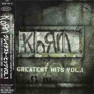 Korn - Greatest Hits Vol. 1