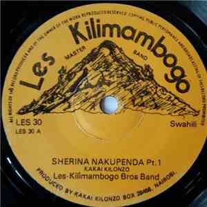 Les Kilimambogo Bros Band - Sherina Nakupenda