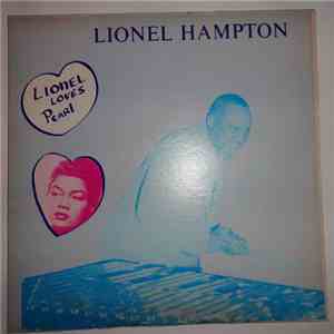 Lionel Hampton - Lionel Loves Pearl