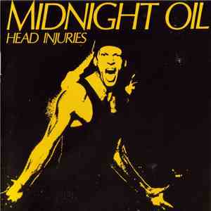 Midnight Oil - Head Injuries