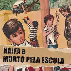 Naifa / Morto Pela Escola - Split