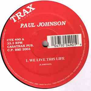 Paul Johnson - We Live This Life
