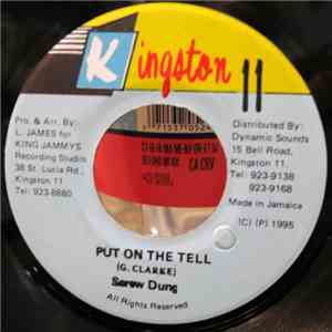Screw Dung - Put On The Tell