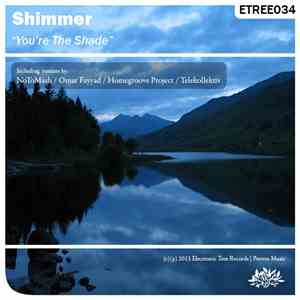 Shimmer  - You're The Shade