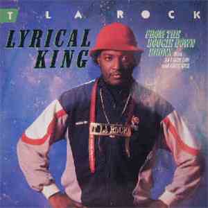T La Rock - Lyrical King (From The Boogie Down Bronx)