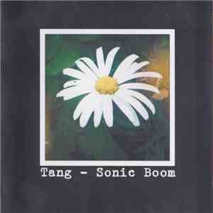 Tang  - Sonic Boom