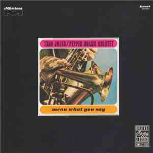 Thad Jones / Pepper Adams Quintet - Mean What You Say