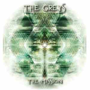 The Greys  - The Mission
