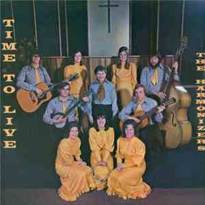 The Harmonizers - Time To Live
