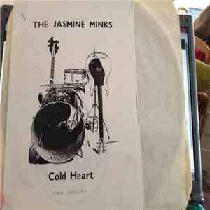 The Jasmine Minks - Cold Heart