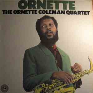 The Ornette Coleman Quartet - Ornette