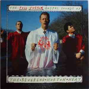 The Reverend Horton Heat - The Full-Custom Gospel Sounds Of