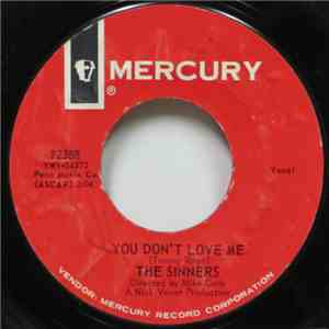 The Sinners  - You Don't Love Me