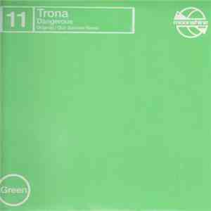 Trona - Dangerous