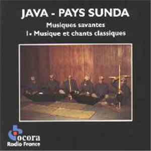 Various - Java - Pays Sunda (Musiques Savantes - 1. Musique Et Chants Class ...