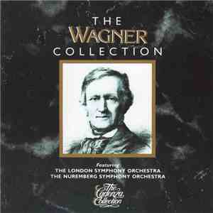 Wagner Featuring The London Symphony Orchestra, The Nuremberg Symphony Orch ...