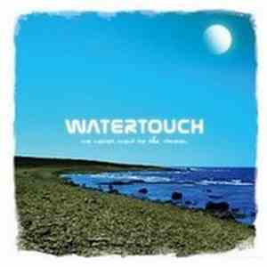 Watertouch - We Never Went To The Moon