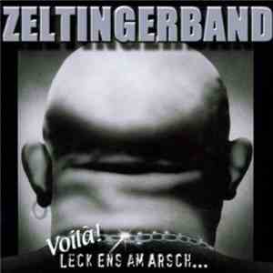 Zeltinger Band - Voila! Leck Ens Am Arsch...