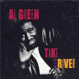 Al Green - Take Me To The River