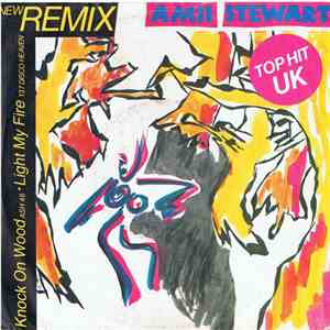 Amii Stewart - Knock On Wood / Light My Fire (New Remix)