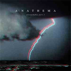 Anathema - Untouchable Part 2