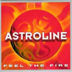 Astroline - Feel The Fire