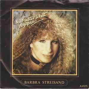 Barbra Streisand - No Matter What Happens