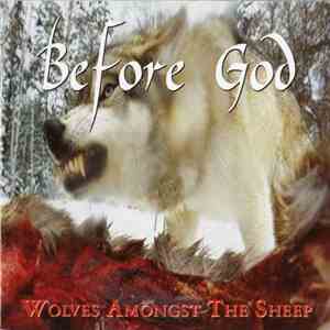 Before God - Wolves Amongst The Sheep