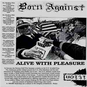 Born Against / Suckerpunch - Alive With Pleasure / Suckerpunch
