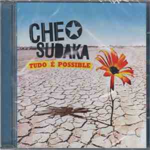 Che Sudaka - Tudo É Possible