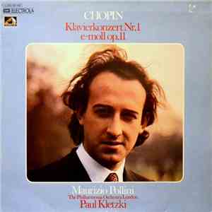 Chopin - Maurizio Pollini, The Philharmonia Orchestra London, Paul Kletzki  ...