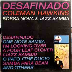 Coleman Hawkins - Desafinado: Bossa Nova & Jazz Samba