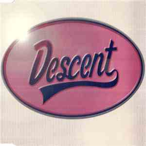 Descent  - No One Wants To Be The First